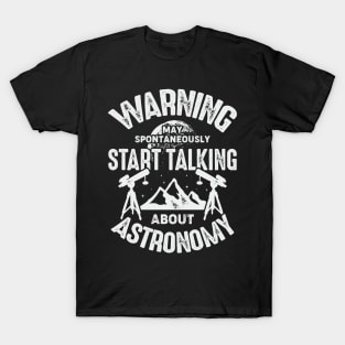 Funny Astronomy Space Astronomer Gift T-Shirt